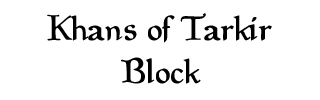 Khans of tarkir block btn
